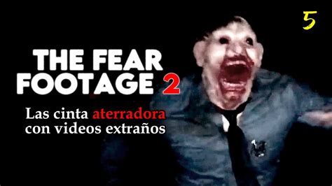 The fear footage 2